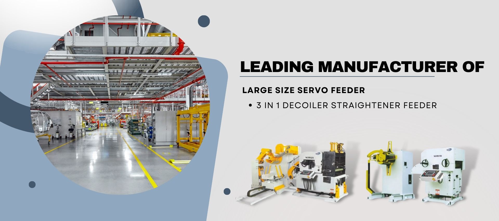 Large Size Servo Feeder Banner